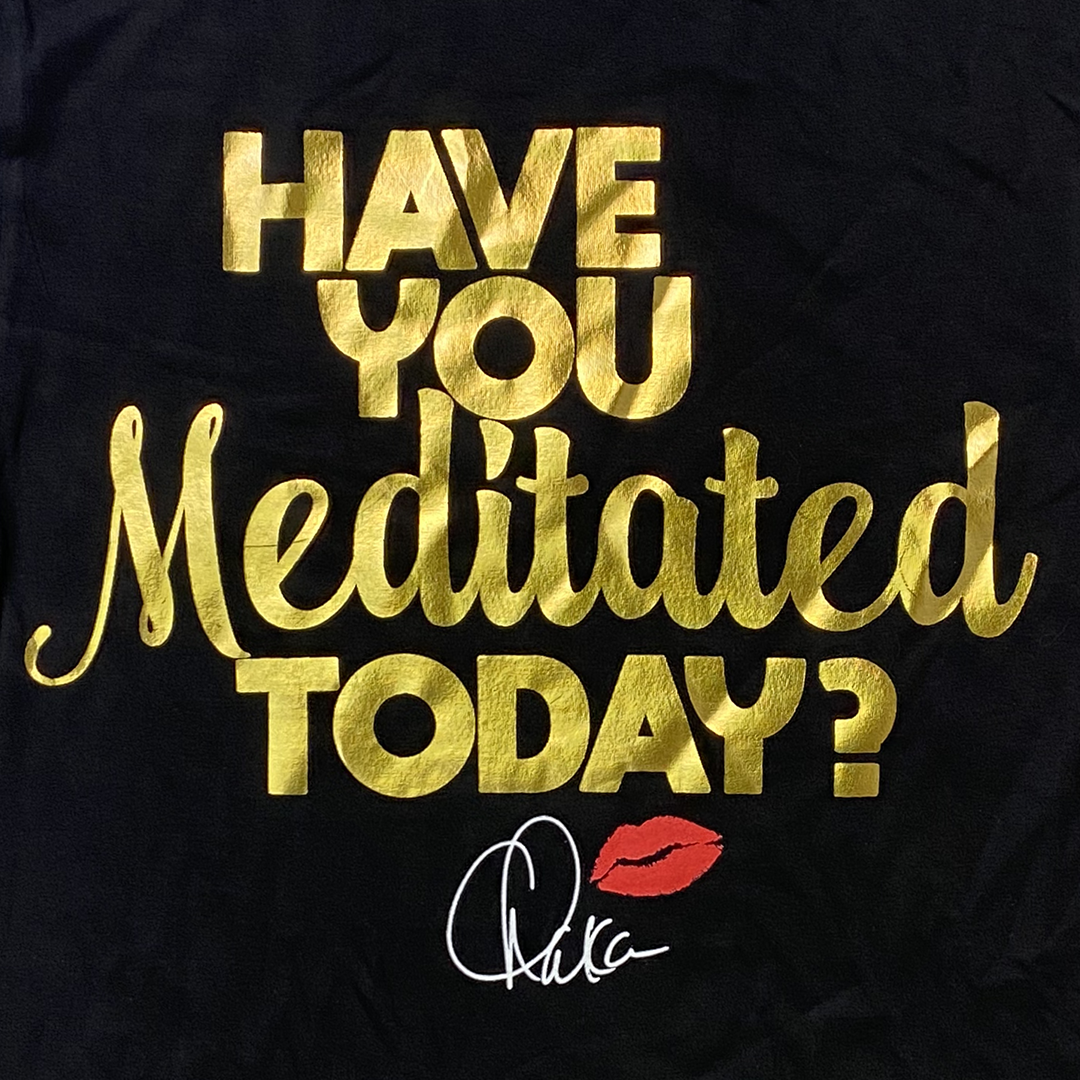 "Meditated Today" Women's T-Shirt