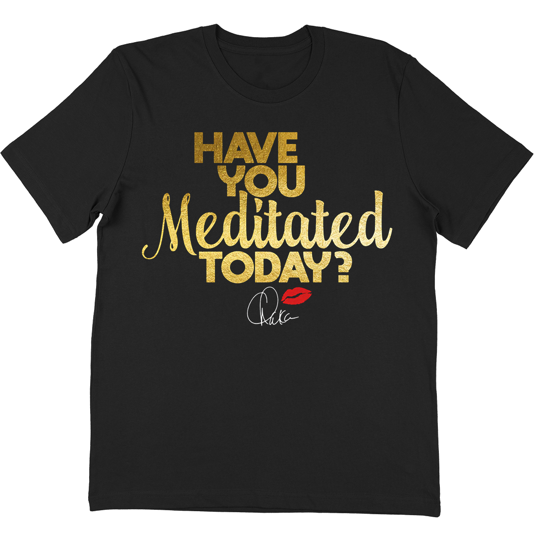 "Meditated Today" T-Shirt